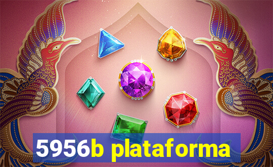 5956b plataforma